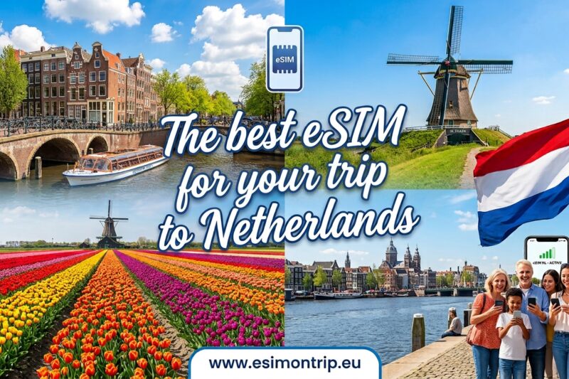 Die besten eSIM für Urlaub in den Niederlanden